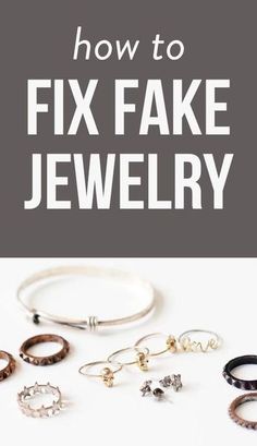 how to fix fake jewelry on the internet