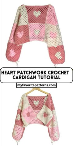 the heart sweater is crocheted in pink and white yarn with hearts on it