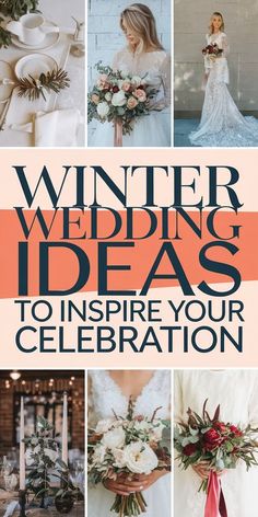 the cover of winter wedding ideas to inspire your celebration, with photos of brides and grooms