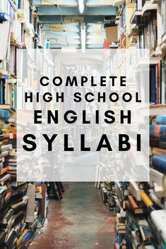 the complete high school english syllabi is shown in this image with text overlay