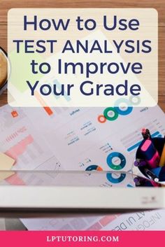 a laptop computer sitting on top of a desk with text overlay reading how to use test analyses to improve your grade