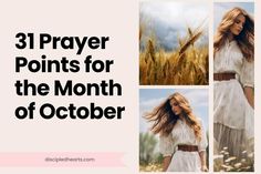 three pictures of a woman with long hair and the words 31 prayer points for the month of october