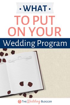 an open notebook with the title what to put on your wedding program