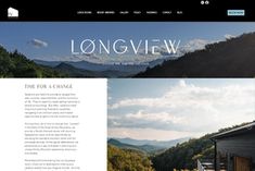 the homepage for longview is shown in black and white, with mountains in the background