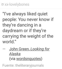 an image of a quote from john green looking for words to use on the internet