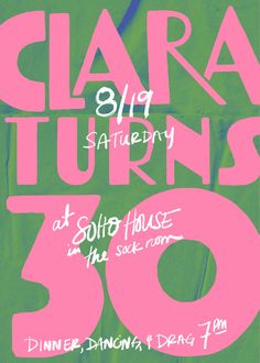 an advertisement for the 30th anniversary celebration of clara turns at sotto house in san francisco, california