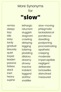 a poster with the words slow and more synonyns for students to use in their classroom