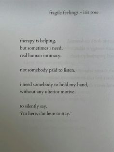 an open book with writing on it and the words fragile feelings - iris rose, therapy is helping, but sometimes i need real human