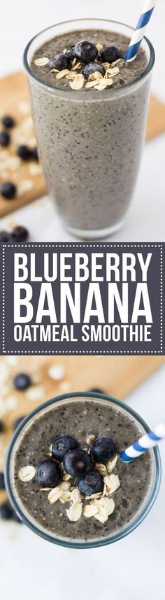 blueberry banana oatmeal smoothie in a glass bowl with the title above it