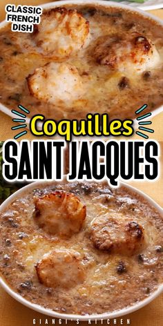 two bowls filled with food on top of a wooden table in front of the words coquilles saint jacques