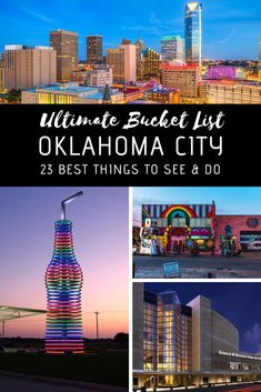 the ultimate bucket list for the best things to see and do in oklahoma, usa