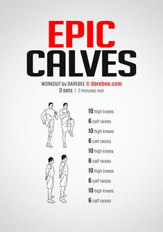 a poster with instructions for how to do an epic calves workout in 3 minutes or less