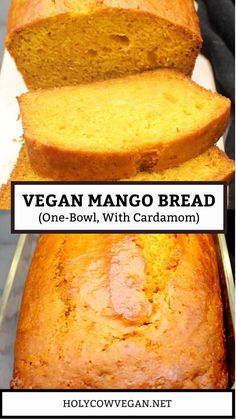 two pictures showing different types of breads on display with text that reads vegan mango bread one bowl, with cardamom