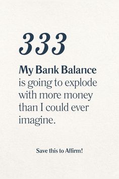 an image with the words 533 my bank balance is going to explode with more money than i could ever imagine