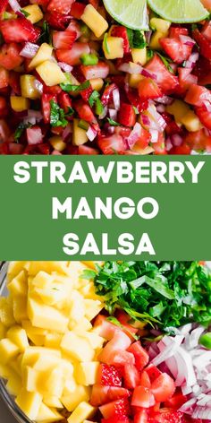 strawberry mango salsa in a bowl with limes and cilantro