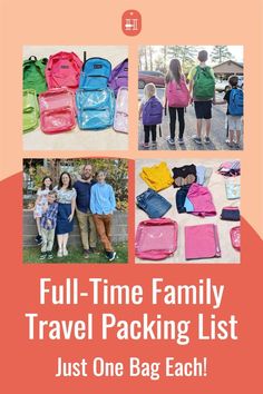 the full - time family travel packing list just one bag each