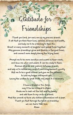 a poem written on parchment paper with flowers and leaves in the center, surrounded by words that read'gratitude for friends '