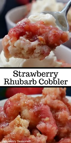 strawberry rhubarb cobbler is an easy dessert that's ready to be eaten