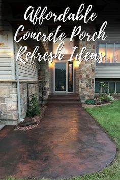 a concrete driveway with the words, afterable concrete porch refresh ideas on it