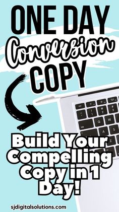 a poster with the words, one day conversation copy build your compeling copyin'd bay