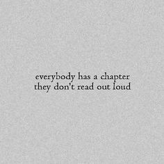 the words everybody has a character they don't read out loud on grey paper