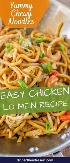 the easy chicken lo mein recipe is ready to be eaten