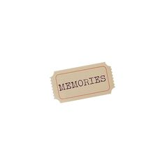 an old - fashioned ticket with the word memories on it is sitting in front of a white background