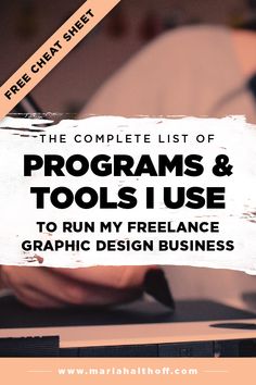 the complete list of programs and tools i use to run my freelance graphic design business