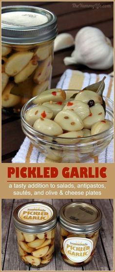 pickled garlic in glass jars with text overlay reading pickled garlic a tasty addition to salads, antipastors, bakes, and olives