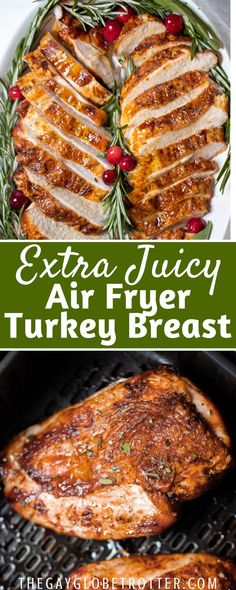 an extreme air fryer turkey breast with rosemary garnish on the side and text overlay that reads extra juicy air fryer turkey breast