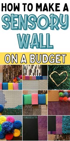 how to make a sensory wall on a budget with pictures and text overlay