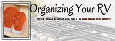 an image of kitchen utensils on the stove with text organizing your rv tips & ideas what you need and what you don't want to do