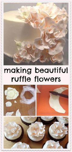 the words making beautiful ruffle flowers are shown