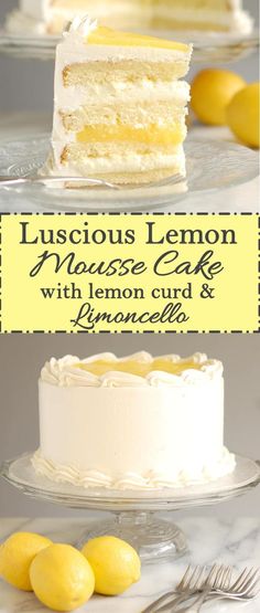 lemon cake with lemon curd and limocela on the side, in front of a sign that says luscious lemon mousse cake