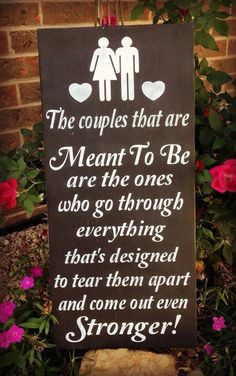 a sign that says the couples that are meant to be