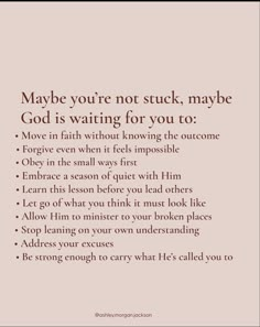 a quote that says maybe you're not stuck, maybe god is waiting for you to