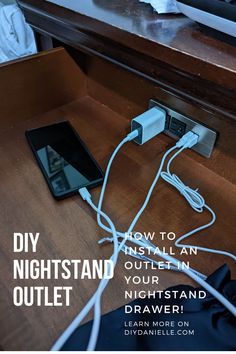 an electronic device is plugged into the side of a desk with text overlay that reads, how to install an insulated outlet in your nightstand nightstand night stand drawer