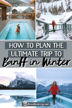 how to plan the ultimate trip to banff in winter