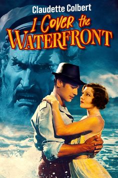 i cover the waterfront movie poster with an image of a man and woman hugging