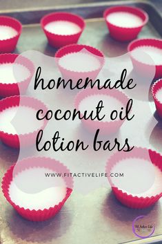 homemade coconut oil lotion bars in red cupcake liners on a baking sheet