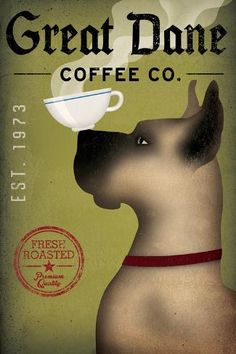 a dog with a coffee cup on its head and the words great dane coffee co