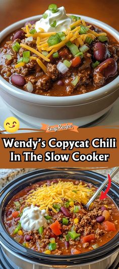 a bowl of chili in the slow cooker with text overlay that reads wendy's copycat chili in the slow cooker