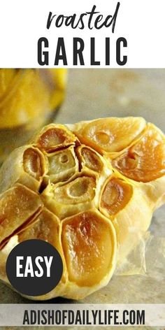 an easy recipe for roasted garlic