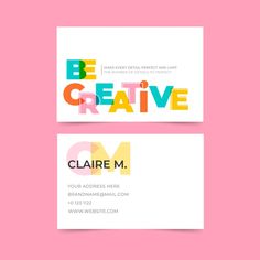 a business card with the words be creative in different colors and font styles on it