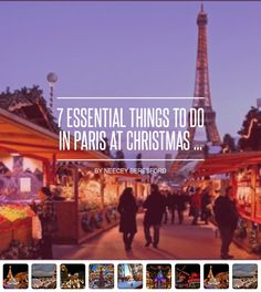 the eiffel tower in paris with text overlay that reads 7 essential things to do in paris at christmas