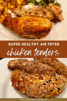 chicken tenders on a white plate with text overlay that reads super healthy air fryer chicken tenders