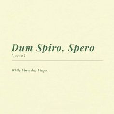 an image of a book cover with the words dum spiro, spero