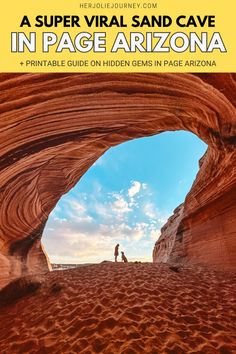 a person standing in the middle of a cave with text overlay reading a super virtual sand cave in page arizona printable guide on hidden gems in page arizona