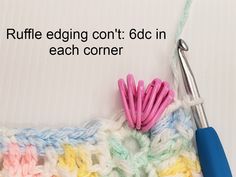 a crochet pattern with the words ruffle edging can't 6dg in each corner