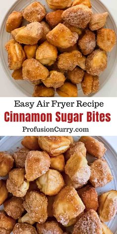 cinnamon sugar bites on a plate with the words easy air fryer recipe written below